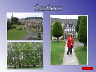 Gardens 