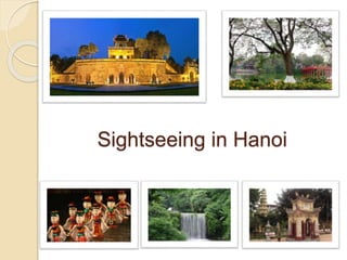 Sightseeing in Hanoi
 