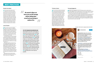 THE TOP REASON INFLUENCERS SAID
they wouldn’t work with a brand again is
because the brand was overly controlling
(74%) of the creation process. 49% said
they accept only half of the offers they get
from brands, followed by 24% saying they
accept 1 or 2 out of every 10. When asked
specifically what kind of direction or guid-
ance influencers would most prefer from
brands, 66% said they want some guidance
but still want to retain creative freedom.
Meanwhile, 20% said they want very little
input and just need to understand brands’
top level goals and run from there. Only
13% said they want as much input as
possible.
32  SIGHTSEER | ISSUE 1 ISSUE 1 | SIGHTSEER  33  
BEST PRACTICES
1The first place brands often look for
influencers to work with is by search-
ing for those who post content specific for
their industry. For example, a travel brand
would seek out influencers who only post
about travel. That’s great, but the people
who follow travel creators are not the only
people who travel. In fact, we’ve seen huge
crossovers in multiple industries - with fash-
ion being a significant part of what people
post about when traveling, as one example.
Instead of thinking about what industry is
important to your brand, figure out which
industries are important to your audience.
3For most brands, influencer partnerships
are about growing awareness and brand
love and ultimately moving that potential
customer further down the decision making
process. Plus, some travel brands - like des-
tinations - aren’t bookings-driven. However,
that doesn’t mean direct sales should be
completely ignored. Visit Palm Springs, for
example, uses the UGC created by both
everyday travelers and the influencers they
work with to highlight local partners - like
hotels, event spaces, restaurants and shop-
ping destinations. By including this content,
they’ve decreased bounce rates for these
pages and increased time on site - not to
mention being able showcase Palm Springs
through a more authentic and personal lens.
4Marketers listed engagement as the most important metric. Usually, that just
includes engagement with the specific piece of content created. However, we advise
always trying to have a call-to-action the influencer can encourage, but be sure to get
their input on what they think their audience would respond best to.
2This is still a scary one for marketers
tasked with creating and managing an
organization’s brand image and voice. But the
key thing to remember is that when you hire
an influencer, you’re not hiring a freelancer.
You’ve partnered with them in order to reach
an audience that they’ve been able to build
on their own - an audience that trusts them
and already likes their content.
Broaden Your Industry Tie Sales to Content Encourage Engagement
Let Go of Control
For example, Marriott works with Youtube
comedian Grace Helbig for a variety of execu-
tions, including the promotion of their Book
Direct campaign, which informed travelers of
perks like free wifi and mobile check-in when
they choose to book on Marriott.com instead
of another site.
“We wanted to figure out how to put out
that message without talking about our self
and entertaining an audience first,” David
Beebe, former VP of Global Creative and Con-
tent Marketing at Marriott says. “We part-
nered with [YouTuber] Grace Helbig to create
these spots. [...] She helped us develop the
creative from scratch, writing the scripts, and
in her own funny way told these mini-stories
and related that to booking direct on Marriott.
com.”
Beebe reports that the spots have per-
formed really well for Marriott, with over six
million views and lots of engagement.
“We wanted to figure out
how to put out that message
without talking about
ourself and entertaining an
audience first
“ For example, for National Literacy Month, Visit Seattle partnered with prominent book
creators on Instagram to launch a campaign celebrating the stories that take place in
Seattle. They placed “little free libraries” in cities across the U.S. for people to find and
take books from, and the Instagrammers shared this news and encouraged their follow-
ers to search for them. This is also a fantastic example of not being afraid to work with
creators who aren’t just travel creators.
Visit Seattle's little free libraries campaign for National Literacy Month
 