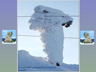 A tower after a snowstorm in Lapland  Finland 