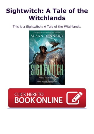 Sightwitch: A Tale of the
Witchlands
This is a Sightwitch: A Tale of the Witchlands.
 