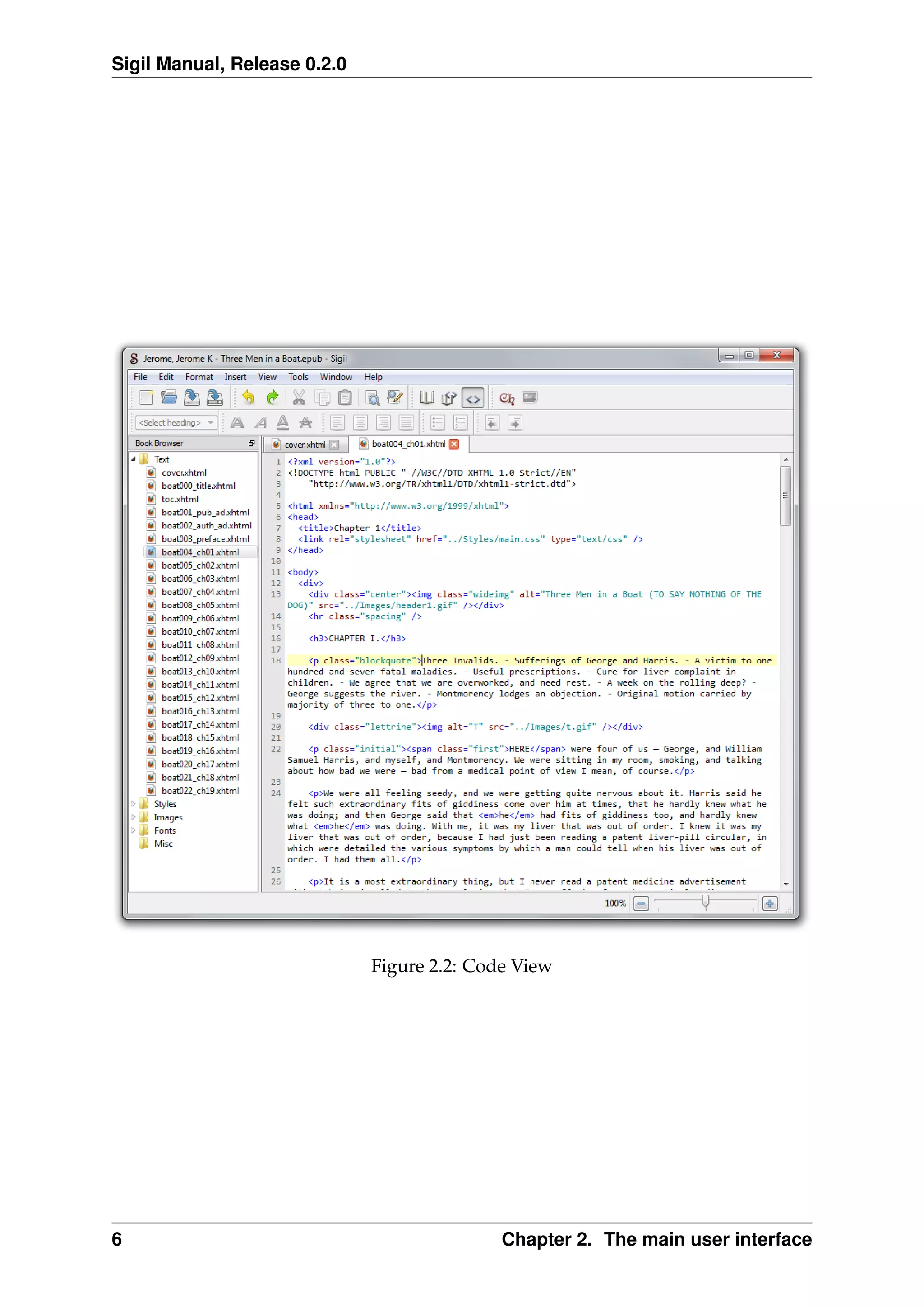 Sigil Manual, Release 0.2.0
Figure 2.2: Code View
6 Chapter 2. The main user interface
 