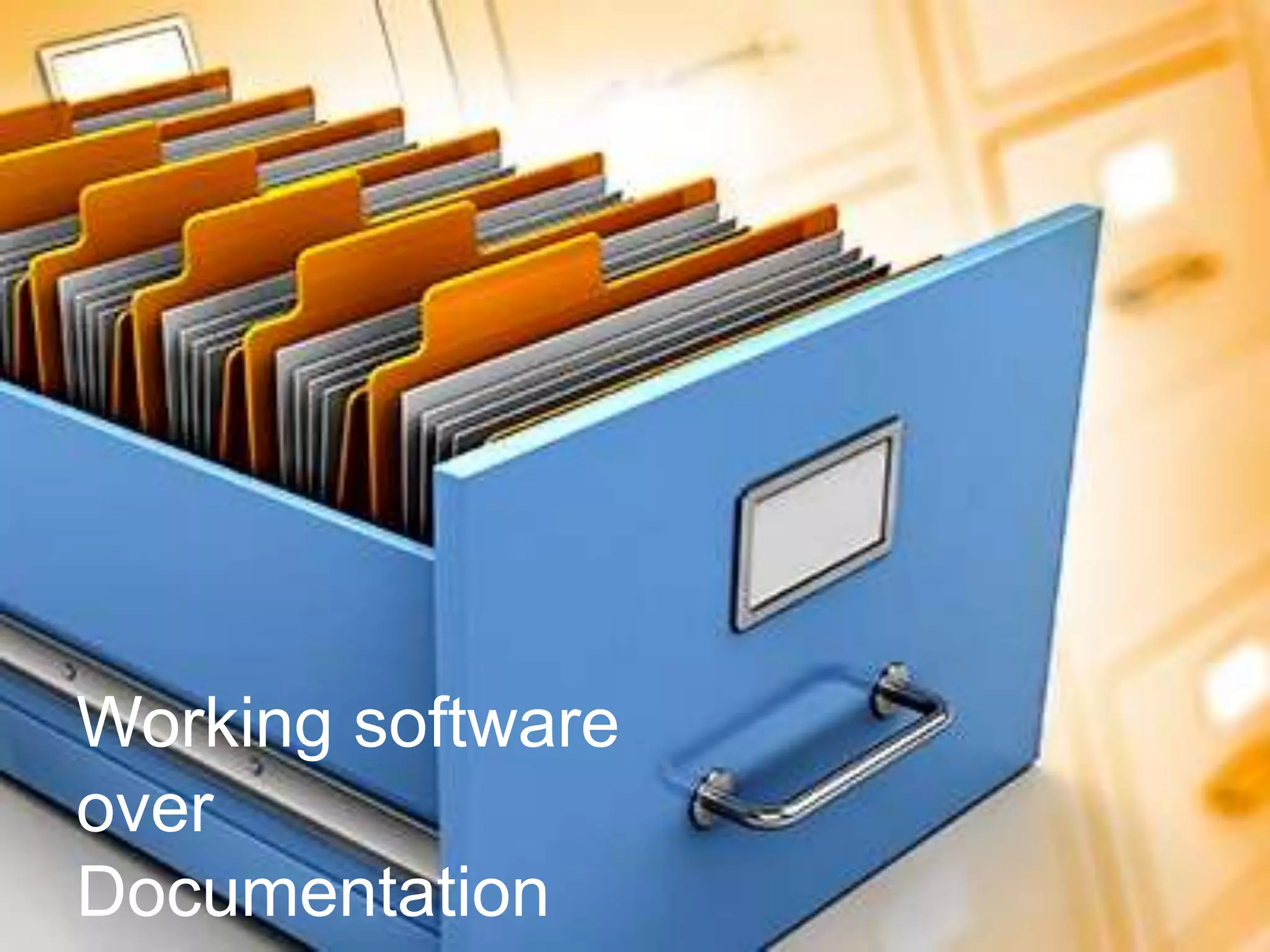 31 Working software over Documentation 