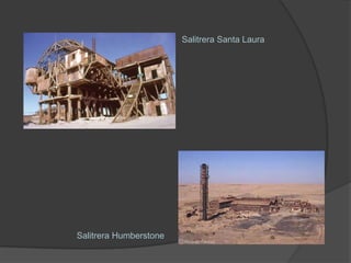 Salitrera Santa Laura




Salitrera Humberstone
 