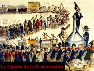 La España de la Restauración
 