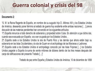 Guerra colonial y crisis del 98
 