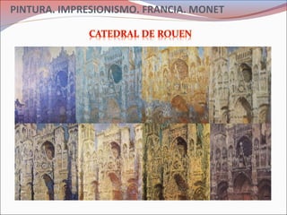 PINTURA. IMPRESIONISMO. FRANCIA. MONET
 