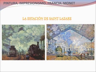 PINTURA. IMPRESIONISMO. FRANCIA. MONET
 