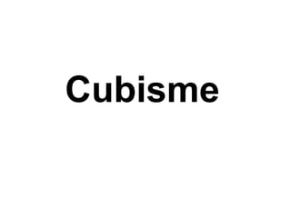 Cubisme 