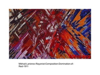 Mikhail-Larionov-Rayonist-Composition-Domination-of-Red-1911 