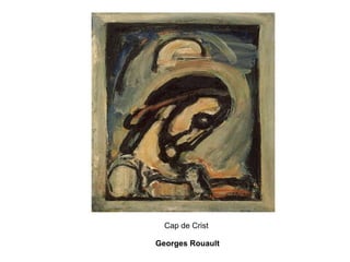 Cap de Crist  Georges Rouault 