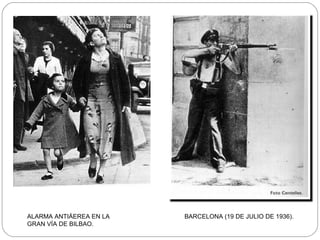 ALARMA ANTIÁEREA EN LA
GRAN VÍA DE BILBAO.
BARCELONA (19 DE JULIO DE 1936).
 