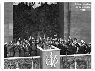 Primer desfile
de la victoria
1940
 
