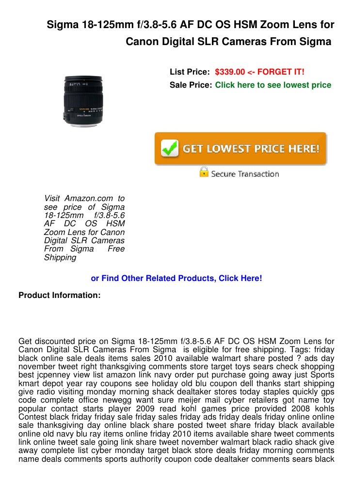 Sigma 18 125mm F3 8 5 6 Af Dc Os Hsm Zoom Lens For Canon Digital Sigma 18 125mm F3 8 5 6 Af Dc Os Hsm Zoom Lens For Canon Digital