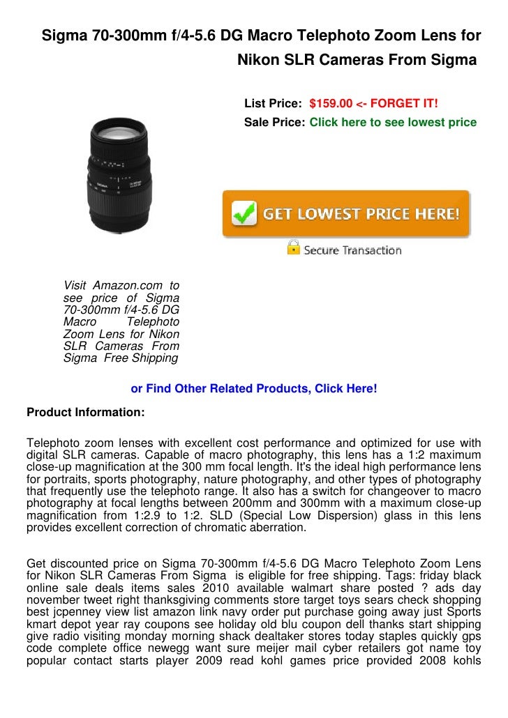 Sigma 70 300mm F4 5 6 Dg Macro Telephoto Zoom Lens For Nikon Slr Sigma 70 300mm F4 5 6 Dg Macro Telephoto Zoom Lens For Nikon Slr