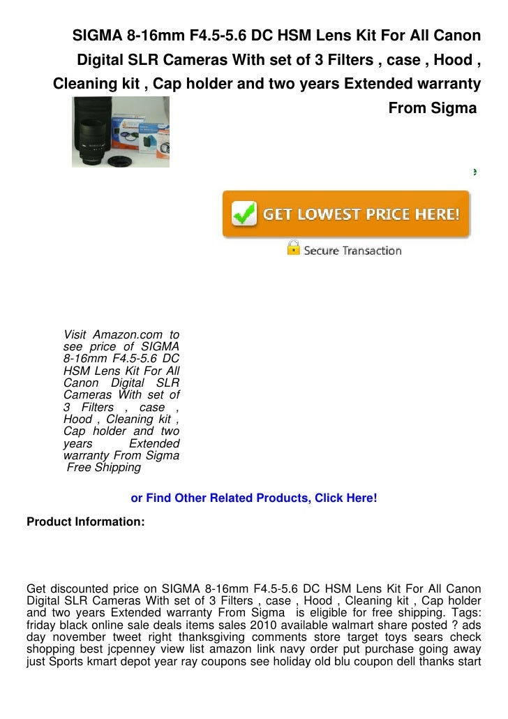 Sigma 8 16mm F4 5 5 6 Dc Hsm Lens Kit For All Canon Digital Slr C