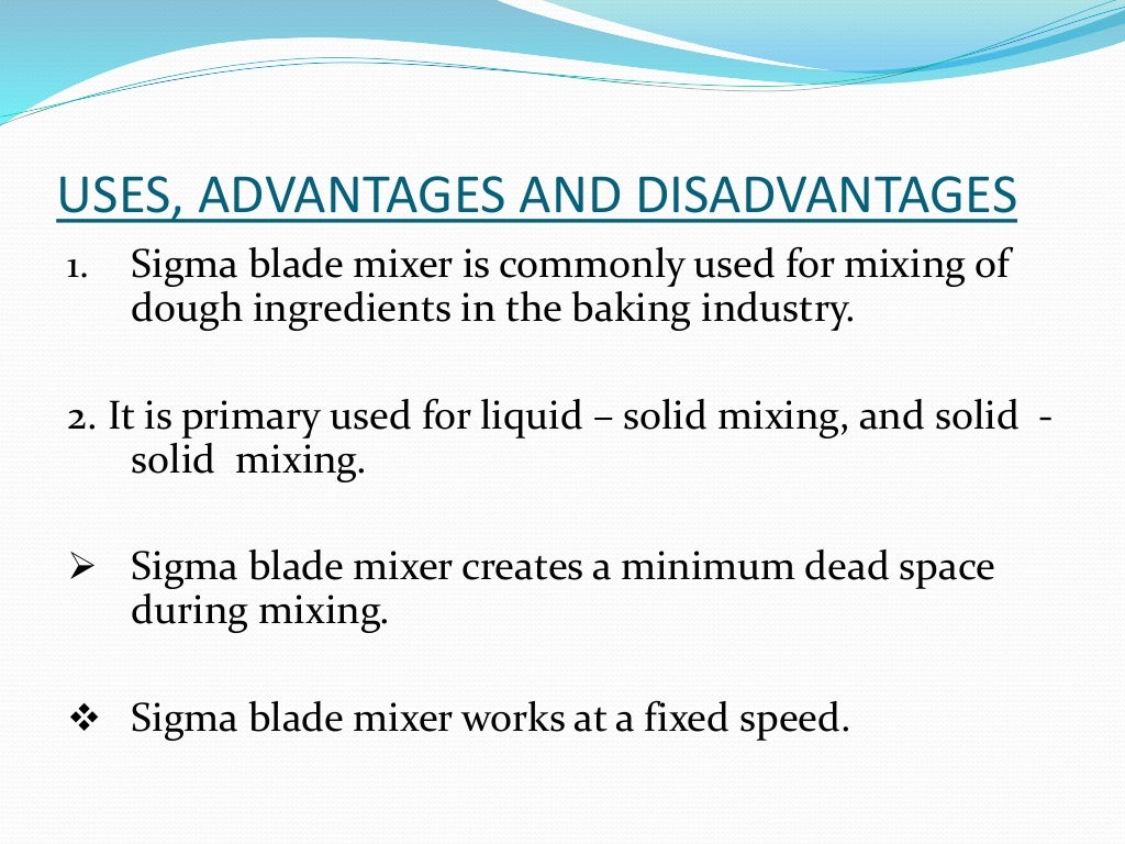 Sigma blade mixer