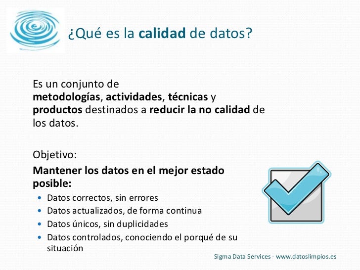 Calidad De Datos: Qué Es Y Cómo Evaluarla. – DTDOOI