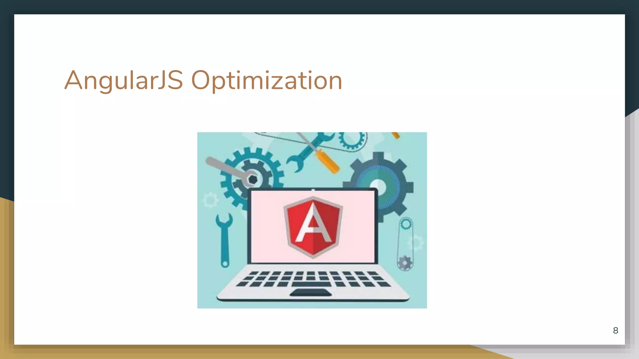 AngularJS Optimization 8 