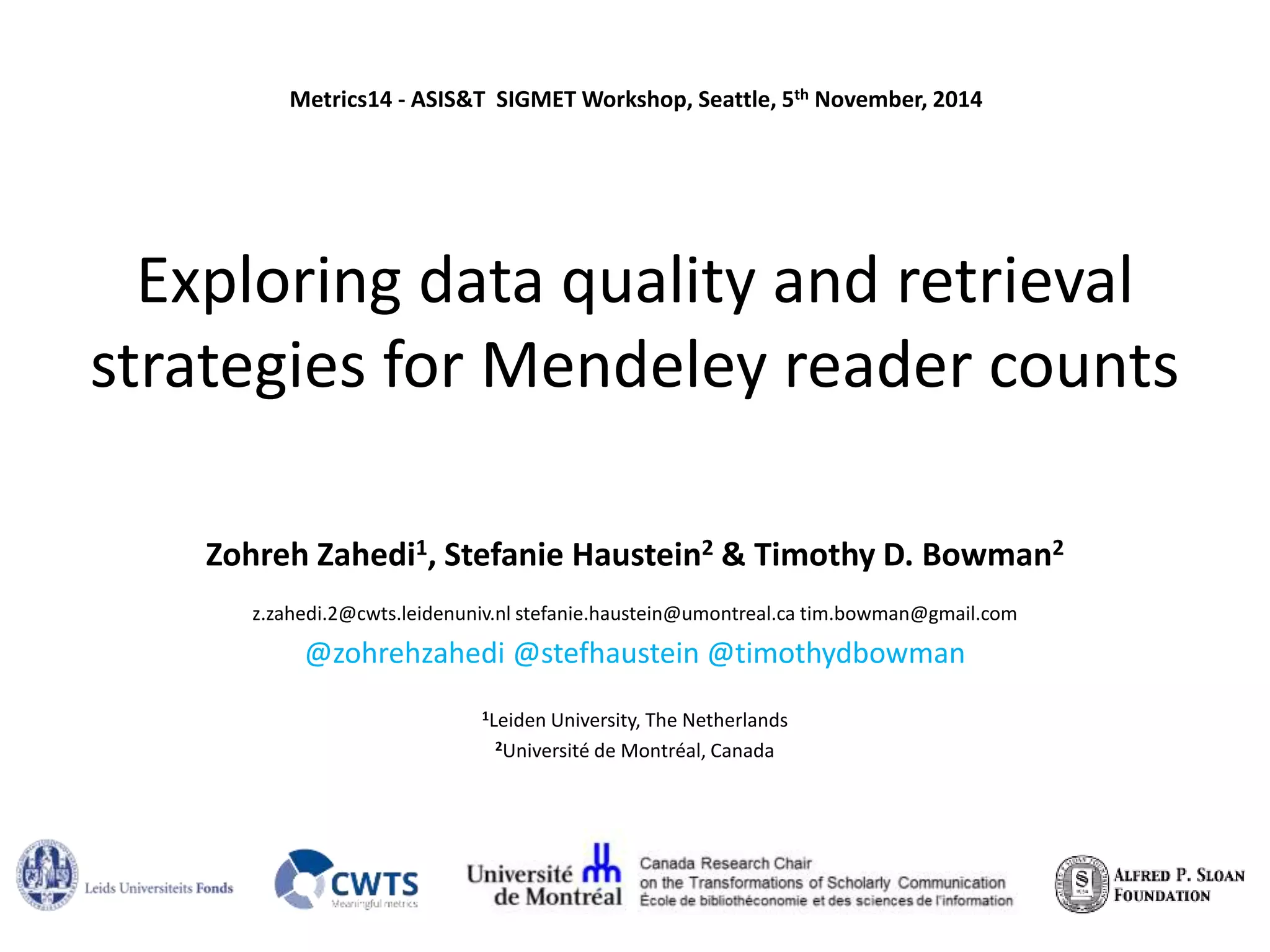 Exploring data quality and retrieval strategies for Mendeley reader ...
