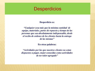 Desperdicios
 