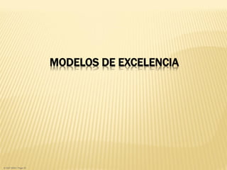 MODELOS DE EXCELENCIA
© SAP 2009 / Page 53
 