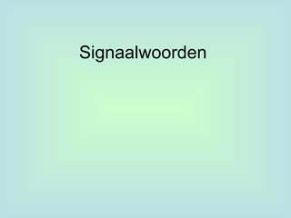 Signaalwoorden  