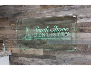 Signage at Weymouth dentist South Shore Dentistry