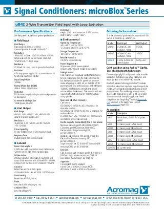 Tel 248-295-0880 ■ Fax 248-624-9234 ■ sales@acromag.com ■ www.acromag.com ■ 30765 Wixom Rd, Wixom, MI 48393 USA
Signal Conditioners: microBlox
TM
Series
uB42 2-Wire Transmitter Field Input with Loop Excitation
Performance Specifications
See Backpanels for additional system specifications.
■ Field Input
Field Range
Fixed ranges: 0-20mA or 4-20mA.
User-configurable -B models: 0-20mA DC.
Resolution
16-bit ADC. 4-20mA: 1/24319. 0-20mA: 1/30399.
When used with AC Current Sensor 5020-350:
1/16978 for 0-11.17mA range.
Resistance
47.5Ω ±0.1%. Input shunt to ground or loop load.
Excitation
+13V loop power supply. 12V to transmitter and 1V
for internal input shunt resistor.
Input Sample Rate
1200sps.
Normal Mode (Bandwidth)
-3dB at 100Hz, 180Hz typical.
Protection
TVS & diode clamps built-in plus additional protection
on back-panel.
Common Mode Rejection
130dB typical, 50-60Hz.
■ Host Output
Host Range
uB42-01: 0-5V. uB42-02: 1-5V. uB42-03: 0-5V.
uB42-B: User-configurable ±5V.
Resolution
16-bit DAC. 0-5V: 1/26305. ±5VDC: 1/52610.
1-5V: 1/21044.
Drive Capability
5V into 1KΩ minimum or 5mA maximum load.
Response Time
Output Steps 0-98% in 6ms, typical.
■ General
Power Consumption
0.25W max. with no excitation load, 0.6W max. or
120mA from 5V with 20mA excitation load.
I/O Resolution
Effective resolution is the least of input (A/D) and
output (D/A) resolution with 0-20mA/0-5V: 1/30399.
4-20mA/1-5V 1/21044. 0-11.17mA/0-5V: 1/16978.
Accuracy
Better than ±0.1%. 0.05% typical.
-CG models: Better than ±0.125%. 0.075% typical.
Non-Linearity
Better than ±0.05%, typical.
Noise:
Less than 0.06% of span p-p, rms.
Ambient Effect:
Less than ±80ppm/°C.
Dimensions
Height: 1.380” with connectors. 0.970” without.
Width: 0.425”. Length: 1.425”.
■ Environmental
Operating Temperature
-40 to 80°C (-40° to 176°F).
-CG models: 0 to 55°C (32 to 131°F).
Storage Temperature
-40 to 85°C (-40° to 185°F).
Relative Humidity
0 to 95% non-condensing.
Power Requirement
5V powered.10-32V power optional
(requires uBDC-1 power module & backpanel.)
Safety Isolation
Field channels are individually isolated field channel-
to-field channel and from the field to the host I/O
bus (host group includes 5V power) for common-
mode voltages up to 250V AC, or 354V DC off DC
power ground, on a continuous basis (will withstand
1500VAC HIPOT/dielectric strength test for one
minute without breakdown). This complies with test
requirements of ANSI/ISA-82.01-1988 for voltage
rating specified.
Shock and Vibration Immunity
Conforms to:
IEC 60068-2-6: 10-500 Hz, 4G, 2 hours/axis, for
sinusoidal vibration.
IEC 60068-2-64: 10-500 Hz, 4G-rms, 2 hours/axis, for
random vibration.
EC 60068-2-27: 25G, 11ms half-sine, 18 shocks at 6
orientations, for mechanical shock.
Electromagnetic Compatibility (EMC) Compliance
Minimum immunity per BS EN 61000-6-1 (2007):
CE marked, per EMC Directive 2004/108/EC.
Electrostatic Discharge Immunity (ESD),
per IEC 61000-4-2.
Radiated Field Immunity (RFI), per IEC 61000-4-4.
Electrical Fast Transient Immunity (EFT),
per IEC 61000-4-4.
Surge Immunity, per IEC 61000-4-5. Conducted RF
Immunity (CRFI), per IEC 61000-4-6.
Emissions
Class B product with emissions per BS EN 61000-6-3
(2007+A1:2011): enclosure port, per CISPR 16.
Low voltage AC mains port, per CISPR 16.
Approvals
CE compliant. RoHS Compliant.
UL/cUL Class 1, Division 2, Groups ABCD.
ATEX Zone 2. No UL or ATEX on -CG models.
Ordering Information
To order commercial grade modules append with -CG
(except -B models) e.g., uB42-01-CG.
Model Field Input Host Output
uB42-01 0-20mA DC with
excitation, 100Hz
0-5V DC
uB42-02 4-20mA DC with
excitation, 100Hz
1-5V DC
uB42-B Config. 0-20mA DC
with excitation
Config. ±5V
Configuration using AgilityTM
Config.
Tool via Bluetooth technology
The Acromag Agility™ configuration tool is a mobile
application that allows easy setup, calibration, and
reconfiguration of microBlox™ I/O modules.
Bluetooth wireless technolgy microBlox™ modules
(-B models) allow their input and output ranges to be
wirelessly reconfigured and calibrated using a smart
phone or tablet. This mobile app. supports smart
devices with Android 4.3 or later or iOS 5.0 or later.
You can download the Agility application free of
charge from the Google PlayTM
store at play.google.
com (Android), or the Apple®
app. store at
itunes.apple.com (Apple iOS).
Accessories
Model Description
uBDC1 Non-isolated, 10-32V: 5V/1A power
supply
uB04 4 channel panel, surface mount
uB04D 4 channel panel, DIN rail mount
uB08 8 channel panel, surface mount
uB08D 8 channel panel, DIN rail mount
uB16 16 channel panel, surface mount
uB16D 16 channel panel, DIN rail mount
5020-350 AC current sensor
The Bluetooth®
word mark and logos are registered trademarks owned by the Bluetooth SIG, Inc. and any use of such marks by Acromag is under license other trademarks are property of their respective owners.
Copyright © Acromag, Inc. 2016. Data subject to change without notice. Printed in USA 5/2016
 