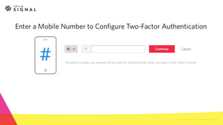 © 2018 TWILIO, INC. ALL RIGHTS RESERVED.
 