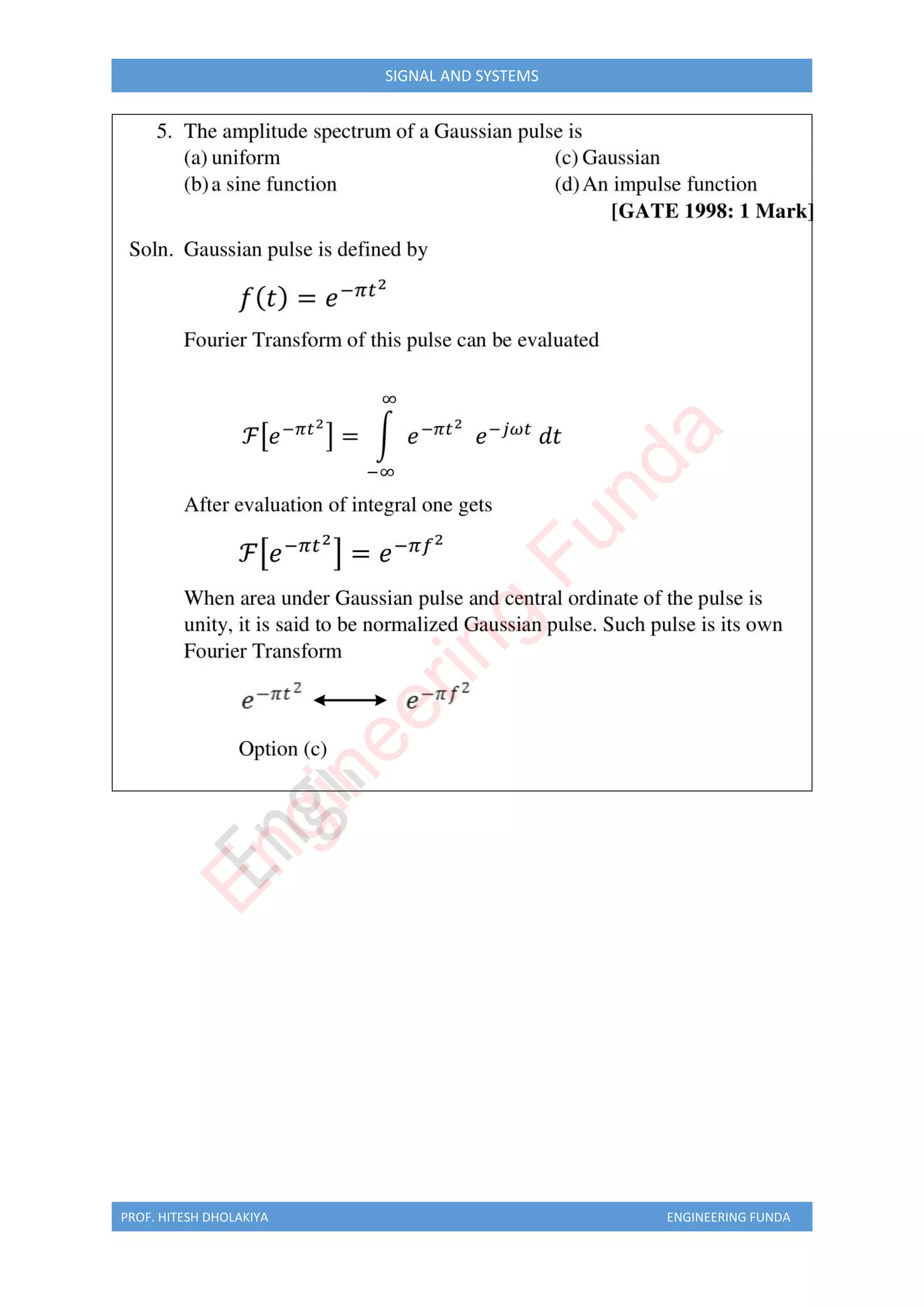 PROF. HITESH DHOLAKIYA ENGINEERING FUNDA
SIGNAL AND SYSTEMS
E
n
g
i
n
e
e
r
i
n
g
F
u
n
d
a
 