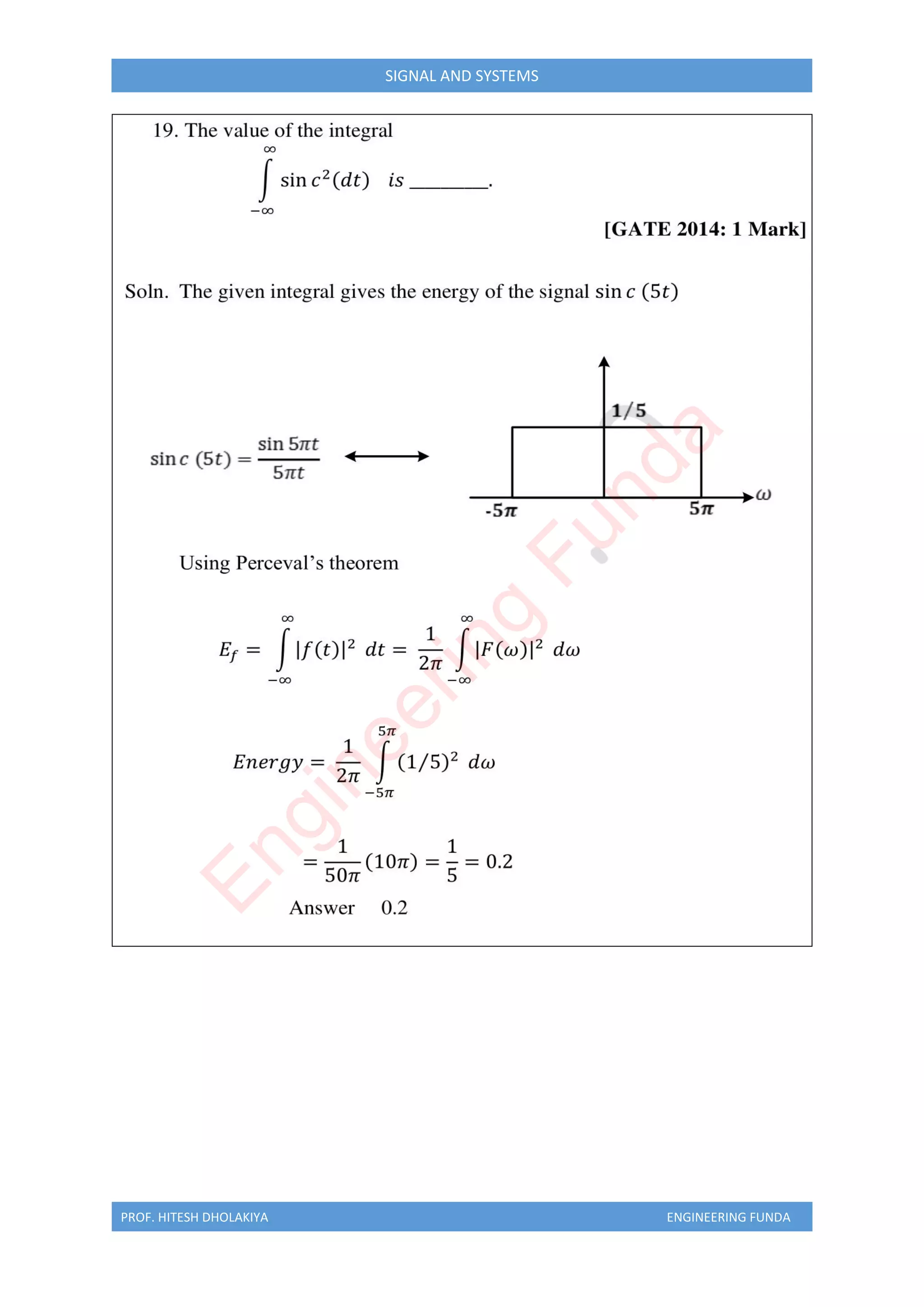 PROF. HITESH DHOLAKIYA ENGINEERING FUNDA
SIGNAL AND SYSTEMS
E
n
g
i
n
e
e
r
i
n
g
F
u
n
d
a
 