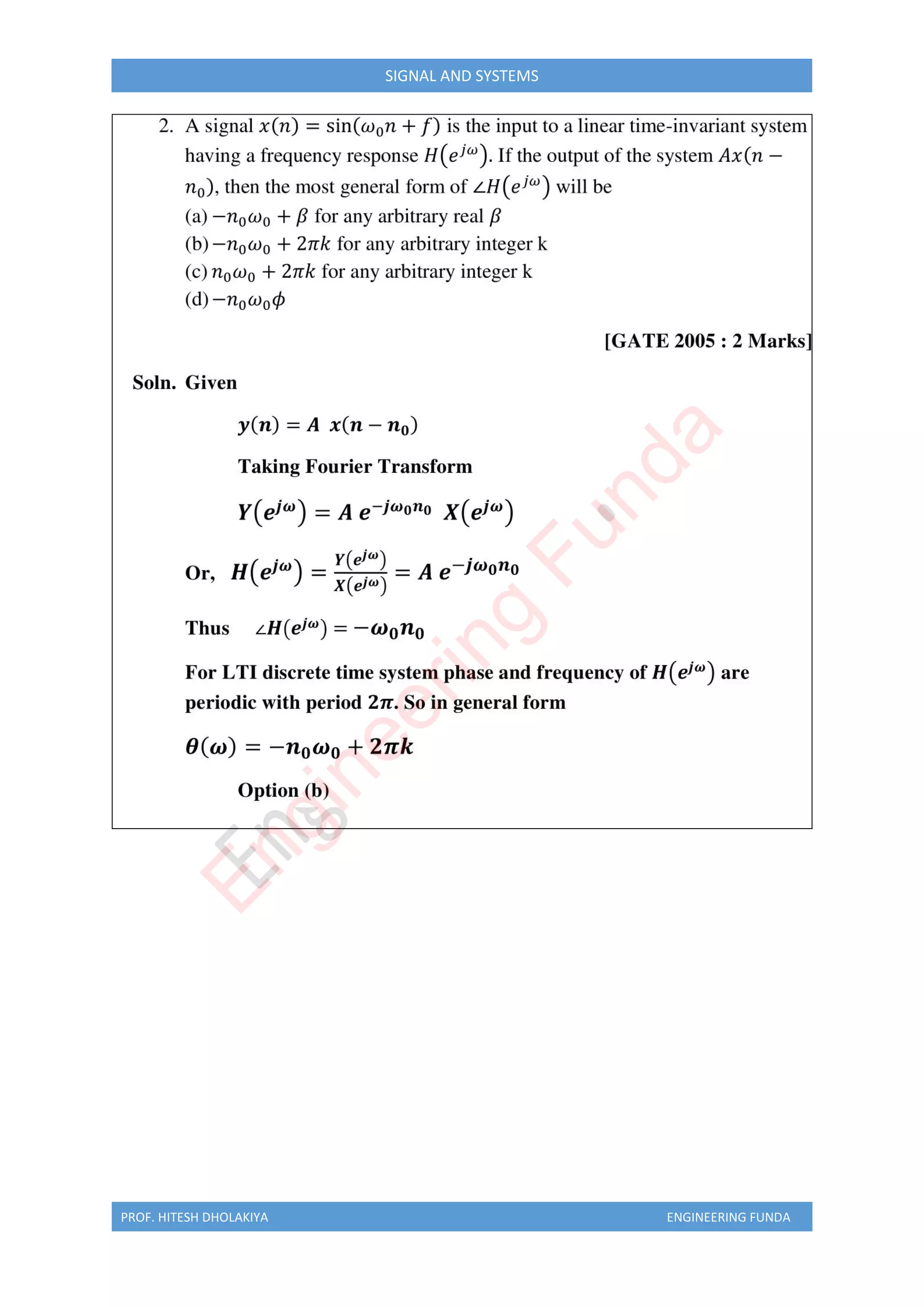 PROF. HITESH DHOLAKIYA ENGINEERING FUNDA
SIGNAL AND SYSTEMS
E
n
g
i
n
e
e
r
i
n
g
F
u
n
d
a
 