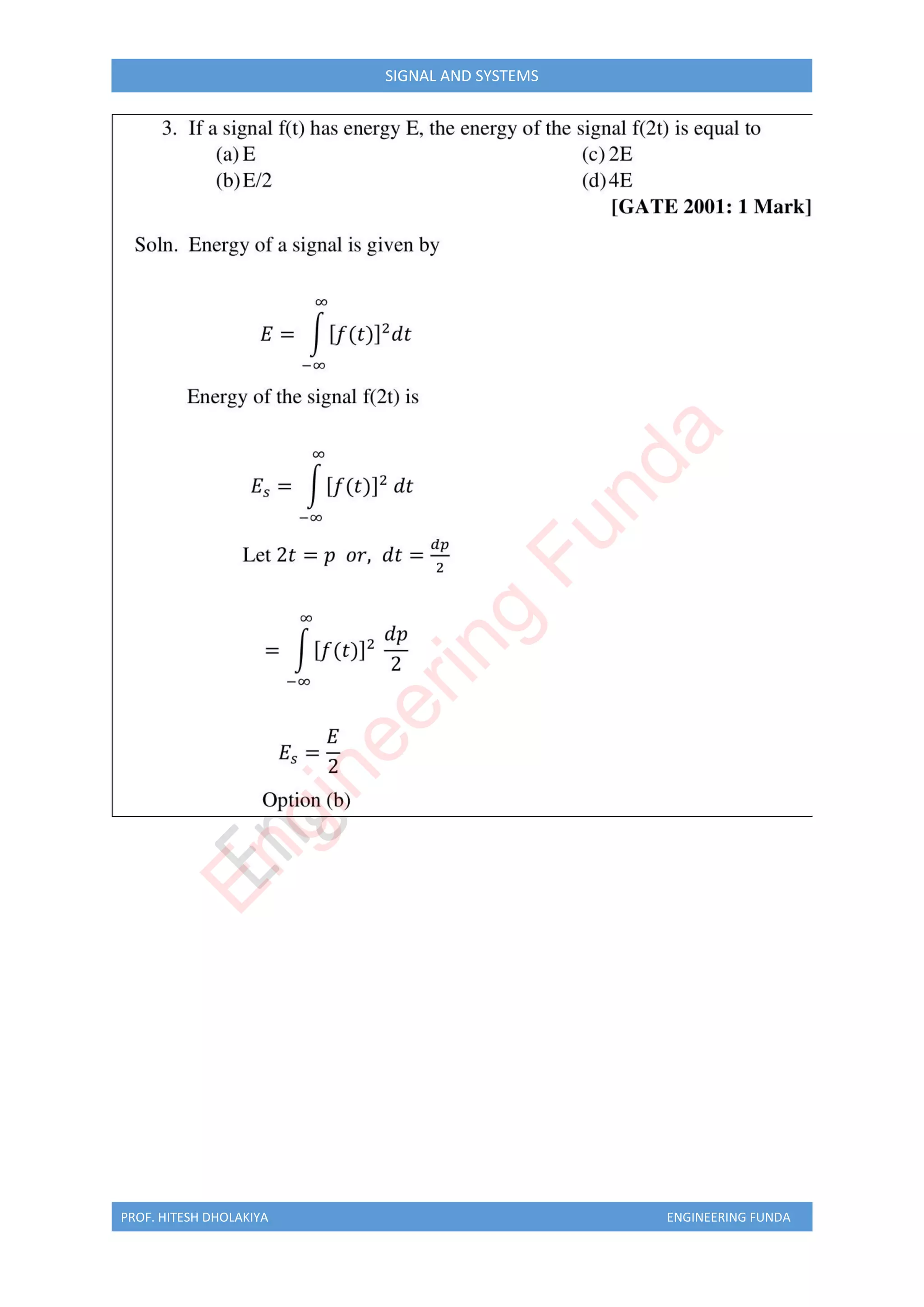 PROF. HITESH DHOLAKIYA ENGINEERING FUNDA
SIGNAL AND SYSTEMS
E
n
g
i
n
e
e
r
i
n
g
F
u
n
d
a
 