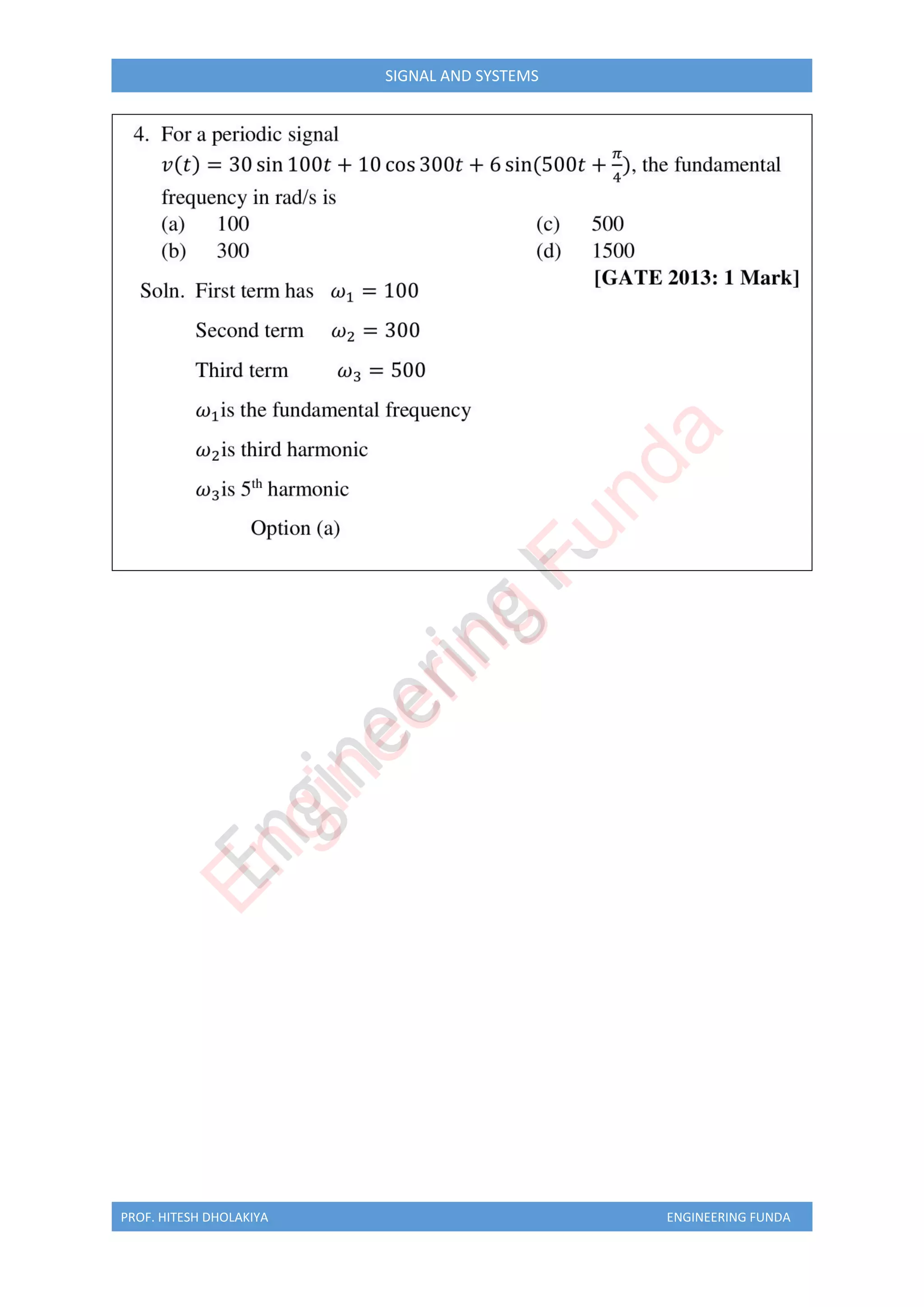 PROF. HITESH DHOLAKIYA ENGINEERING FUNDA
SIGNAL AND SYSTEMS
E
n
g
i
n
e
e
r
i
n
g
F
u
n
d
a
 
