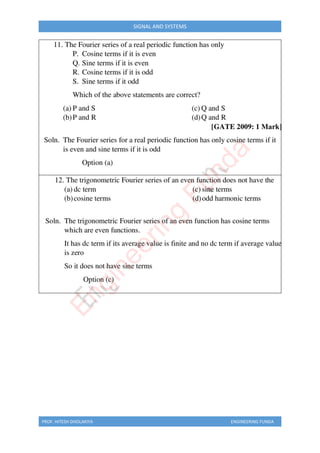 PROF. HITESH DHOLAKIYA ENGINEERING FUNDA
SIGNAL AND SYSTEMS
E
n
g
i
n
e
e
r
i
n
g
F
u
n
d
a
 