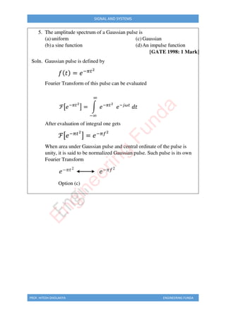 PROF. HITESH DHOLAKIYA ENGINEERING FUNDA
SIGNAL AND SYSTEMS
E
n
g
i
n
e
e
r
i
n
g
F
u
n
d
a
 