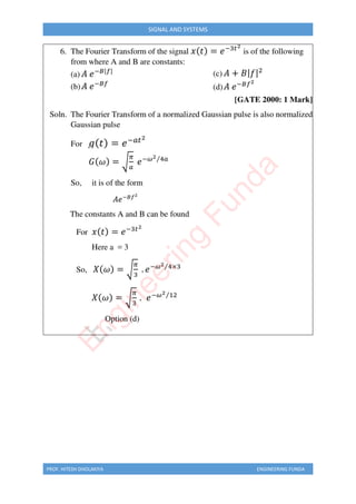 PROF. HITESH DHOLAKIYA ENGINEERING FUNDA
SIGNAL AND SYSTEMS
E
n
g
i
n
e
e
r
i
n
g
F
u
n
d
a
 