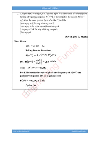 PROF. HITESH DHOLAKIYA ENGINEERING FUNDA
SIGNAL AND SYSTEMS
E
n
g
i
n
e
e
r
i
n
g
F
u
n
d
a
 