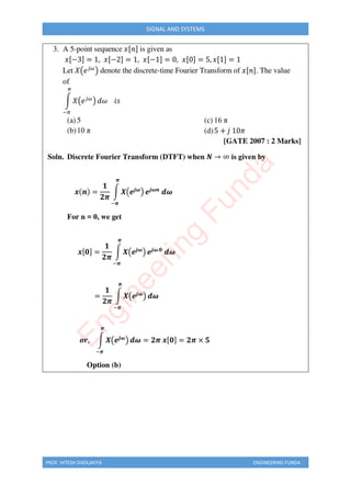 PROF. HITESH DHOLAKIYA ENGINEERING FUNDA
SIGNAL AND SYSTEMS
E
n
g
i
n
e
e
r
i
n
g
F
u
n
d
a
 