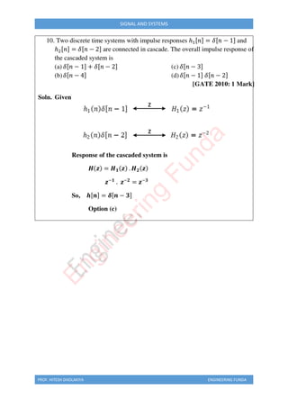 PROF. HITESH DHOLAKIYA ENGINEERING FUNDA
SIGNAL AND SYSTEMS
E
n
g
i
n
e
e
r
i
n
g
F
u
n
d
a
 