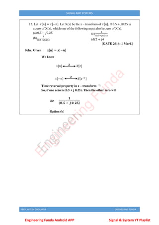 PROF. HITESH DHOLAKIYA ENGINEERING FUNDA
SIGNAL AND SYSTEMS
Engineering Funda Android APP Signal & System YT Playlist
E
n
g
i
n
e
e
r
i
n
g
F
u
n
d
a
 