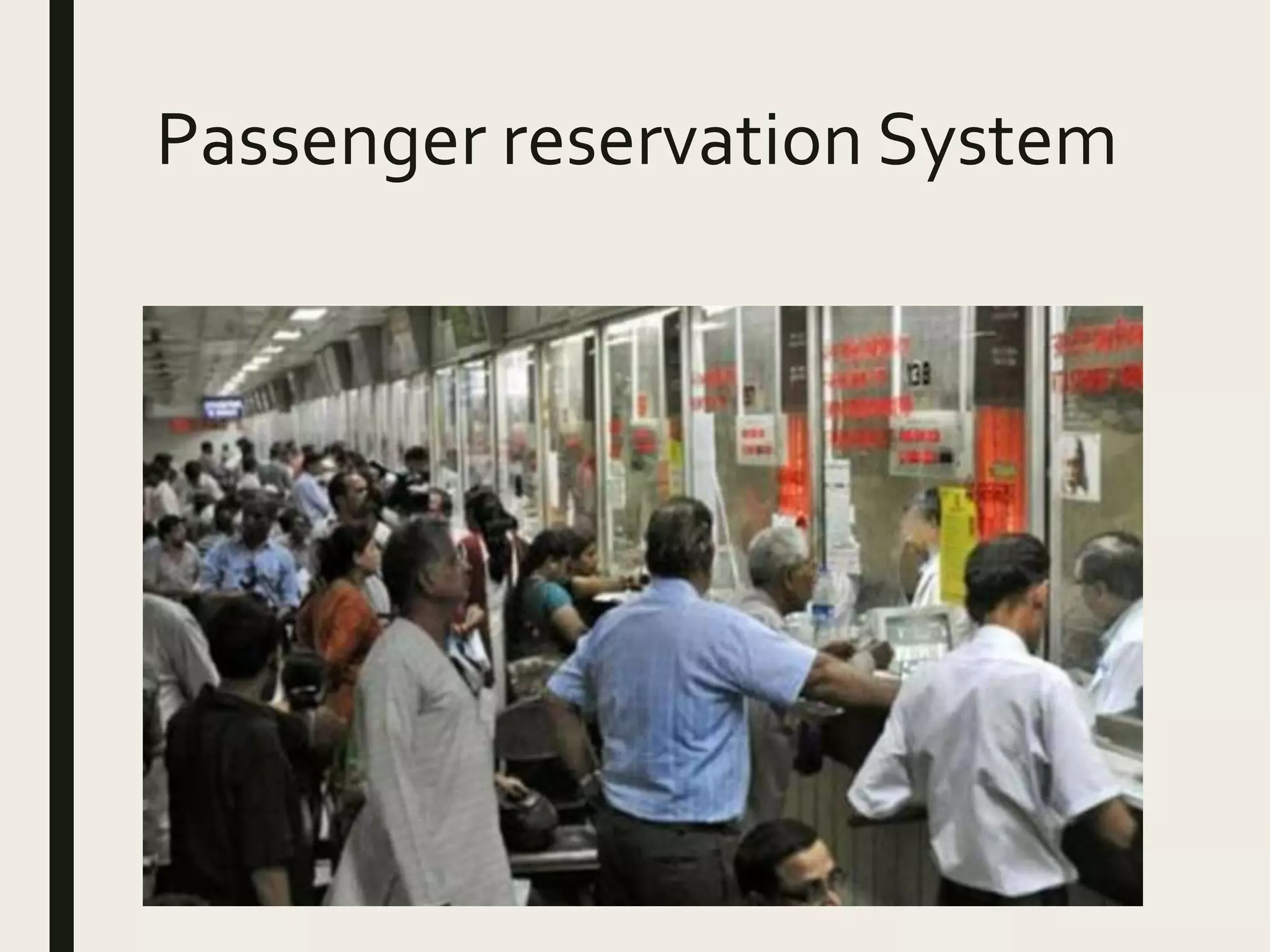 Passenger reservation System
 