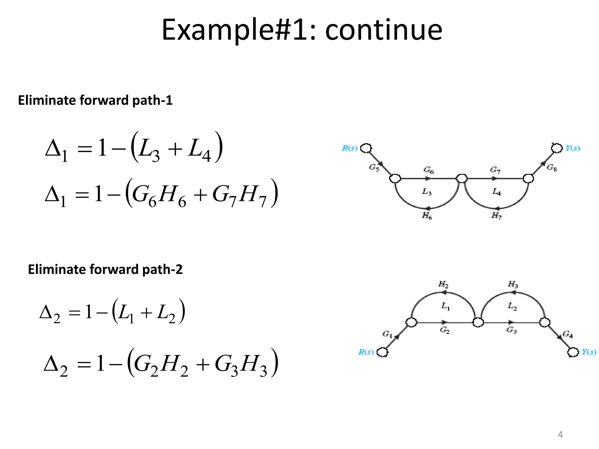 4
Example#1: continue
Eliminate forward path-1
 431 1 LL 
 212 1 LL 
Eliminate forward path-2
 77661 1 HGHG 
 33222 1 HGHG 
 