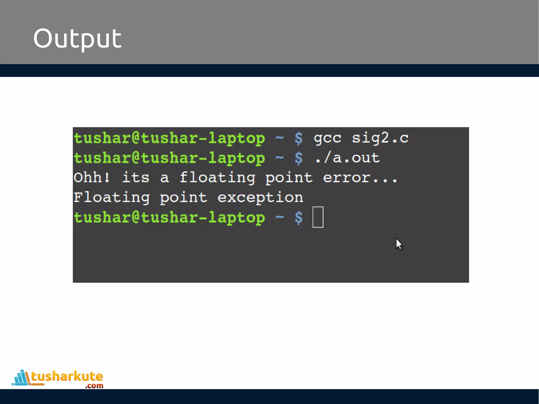 Output
 