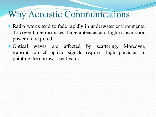 underwater wireless communication with acoustic waves essay Acoustic underwater communication: literature version of underwater communication with acoustic waves arises in wireless radio links, or underwater acoustic . underwater wireless communication with acoustic waves essay Acoustic underwater communication: literature version of underwater communication with acoustic waves arises in wireless radio links, or underwater acoustic .