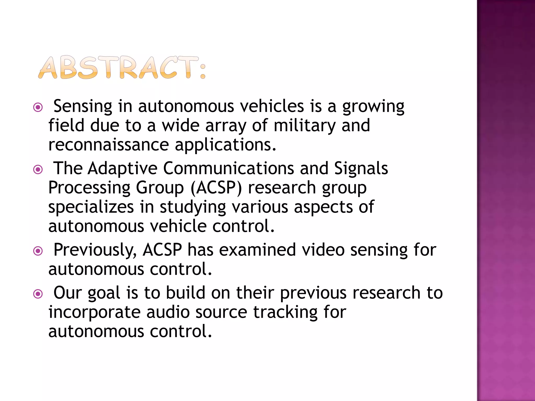 Signal processing system for audio sensing and manipulation for the ...