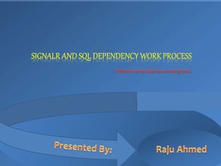 How SignalR and SQL Dependency Work Process in ASP.NET with SQL Server ...