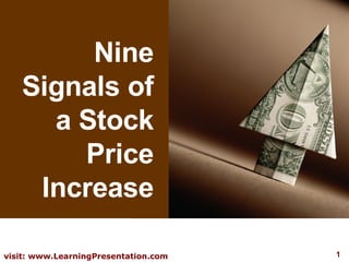 Nine Signals of a Stock Price Increase 