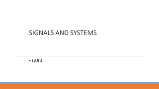 SIGNALS AND SYSTEMS LAB 4 for automative student | PDF